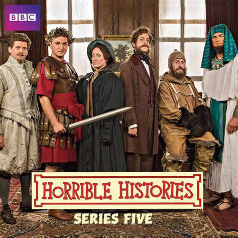 Horrible Histories .